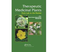 Therapeutic Medicinal Plants: From Lab to the Market