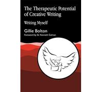 Therapeutic Potential for Creative Writing: Writing Myself