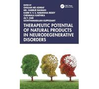 Therapeutic Potential of Natural Products in Neurodegenerative Disorders