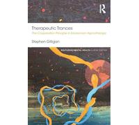 Therapeutic Trances: The Cooperation Principle in Ericksonian Hypnotherapy