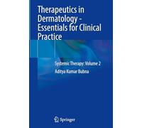 Therapeutics in Dermatology - Essentials for Clinical Practice: Systemic Therapy: Volume 2
