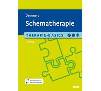 Therapie-Basics Schematherapie: Mit Online-Material