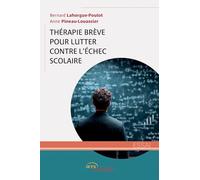 Thérapie brève pour lutter contre l'échec scolaire