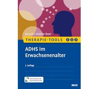 Therapie-Tools ADHS im Erwachsenenalter: Mit E-Book inside und Arbeitsmaterial