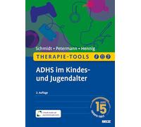 Therapie-Tools ADHS im Kindes- und Jugendalter: Mit E-Book inside inkl. Arbeitsmaterial