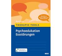 Therapie-Tools Psychoedukation Essstörungen: Mit E-Book inside und Arbeitsmaterial