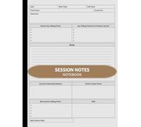 Therapist Session Notebook: Therapy Sessions Notes Planner Journal | Note-Taking Organizer Notepad for Psychologists, Counsellors - Brown Hardcover / Hardback