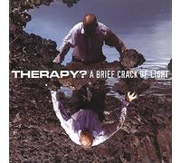 Therapy? - A Brief Crack Of Light