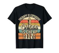 Therapy Is Expensive Chess Is Cheap Sports Player |- Maglietta