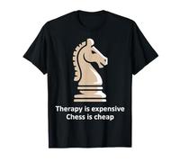 Therapy Is Expensive Chess Is Cheap Sports Player - Maglietta