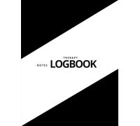 Therapy Notes Logbook: Track Sessions, Recommendations & Outcomes for Therapist Counselors, Coaches, Social worker and Psychologists: Minimalist Black Edition - Includes 60 Guided Session Templates