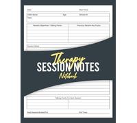 Therapy Session Notes Notebook: Session Notebook for Therapist - Counseling Progress Journal for Therapists and Mental Health Professionals