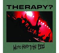 Therapy? We're Here to the End (CD) Album