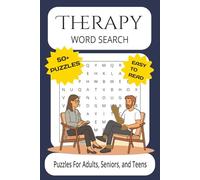 Therapy Word Search Puzzle Book: Word Searches With Easy to Read Print About Therapy, Counseling, Treatment, and More | 6x9 Inches, 110 Pages | 50+ ... Gift for Vacations, Holidays and Free Time