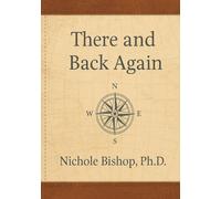 There and Back Again: A Wanderer's Journal