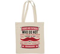 There are fathers who do not love their children but grandpa does slogan Natural Cotton Tote Bag Bianco