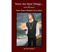 There Are More Things: More Than a Modern Love Story