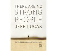 There Are No Strong People (DVD) Jeff Lucas