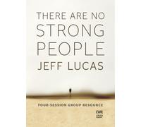 There Are No Strong People (DVD) Jeff Lucas