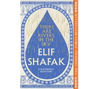 There are Rivers in the Sky: The beautiful Sunday Times bestseller from th...