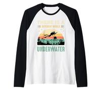 There Is A Different World Underwater Scuba Dive Diving Maglia con Maniche Raglan