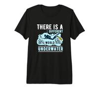 There Is A Different World Underwater Scuba Diver Diving Maglietta Premium