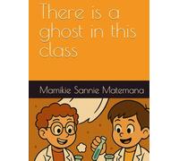 There is a ghost in this class