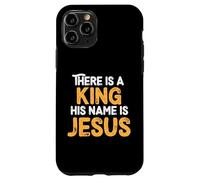There Is A King His Name Is Jesus Royal Christian Men Women Custodia per iPhone 11 Pro