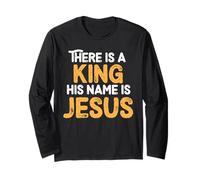 There Is A King His Name Is Jesus Royal Christian Men Women Maglia a Manica