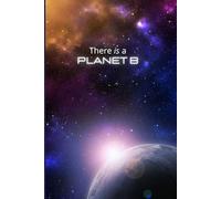 There is a Planet B: Christian Notebook: 120 lined pages for reflection, notes or bible studies
