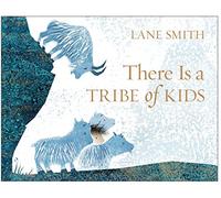 There is a tribe of kids: Lane Smith