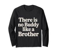 There Is No Buddy Like A Brother Amore tra fratelli - Maglia a Manica