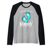 There Is No Buddy Like My Dad Baby Boy for Fathers Day Maglia con Maniche Raglan