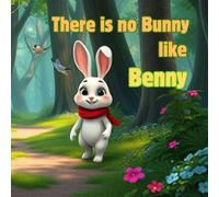 There is no Bunny like Benny