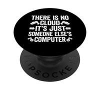 There Is No Cloud It's Just Someone Else's Computer PopSockets PopGrip Adesivo