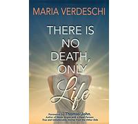 There is No Death, Only Life