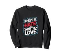 There Is No Hate Like Christian Love Satira religiosa |- Felpa