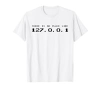 There Is No Place Like 127.0.0.1 Home Programmatore Maglietta