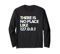 There Is No Place Like 127.0.0.1 Maglia a Manica