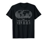 There Is No Place Like 127.0.0.1 Maglietta - Localhost Shirt Maglietta