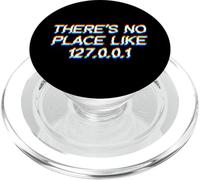 There Is No Place Like 127.0.0.1 PopSockets PopGrip per MagSafe