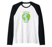 THERE IS NO PLANET B - Protezione ambientale della Terra Planet Maglia con Maniche Raglan