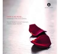 Borch/ Chilcott/ Vocal Group Concert Clemens - There Is No Rose