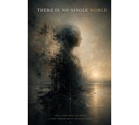 There Is No Single World: A Naritive of Emergence