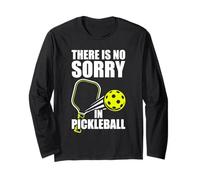There is No Sorry Divertente Pickleball Giocatore Maglia a Manica