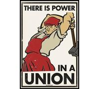 There Is Power in a Union Notebook: 110 Pages of 6" x 9" College-Ruled Paper for Writing, Journaling, and Creative Storytelling