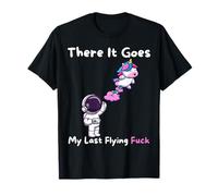 There It Goes My Last Flying Fuc.k Divertente Umorismo Adulto Scherzo Maglietta
