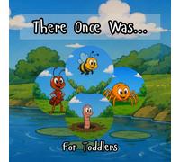 There Once Was..: A Read Along Book For Toddlers