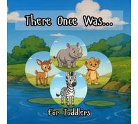 There Once Was...: A read along story book for toddlers