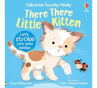 There There Little Kitten (Usborne Touchy Feely Books)